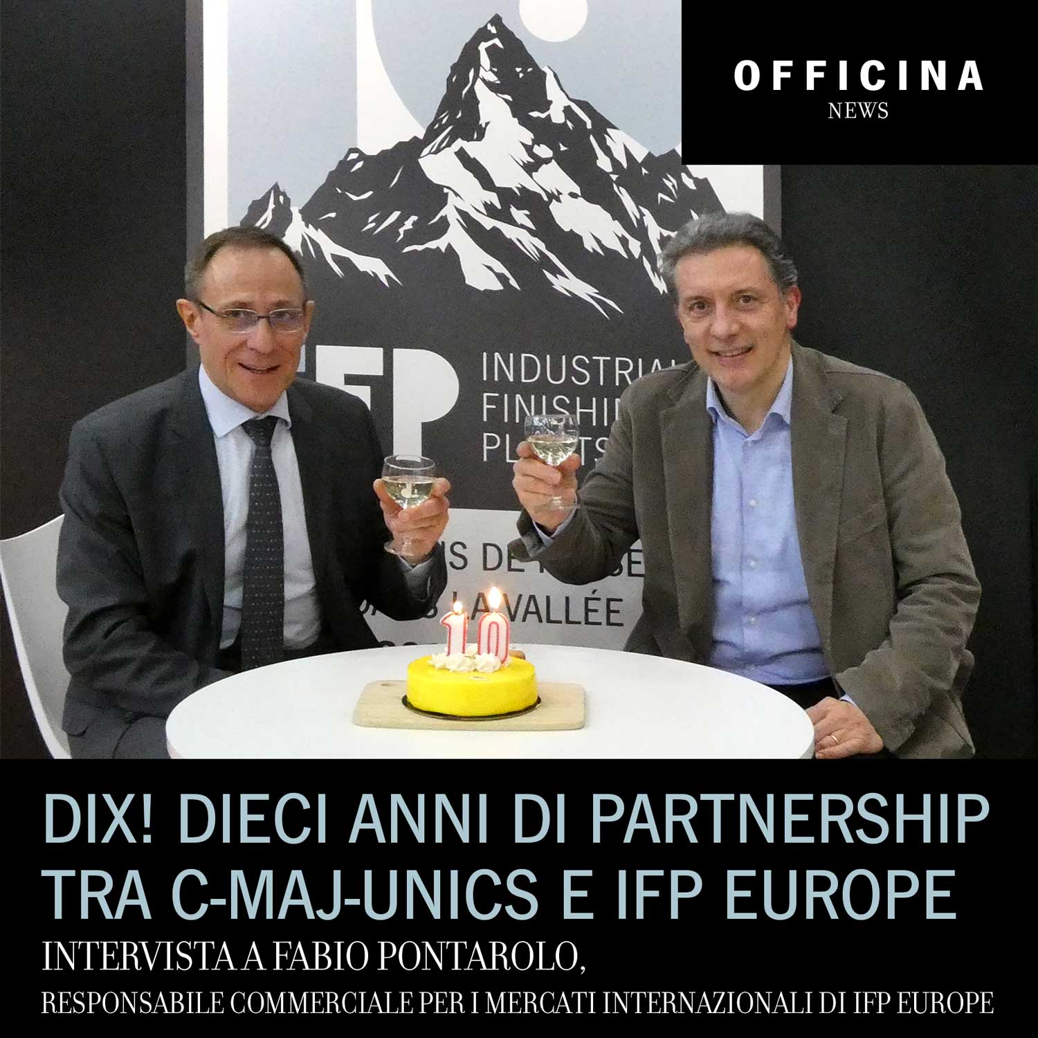 Dix! Dieci anni di partnership tra C-Maj-Unics e IFP Europe - IFP Europe